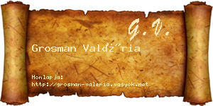 Grosman Valéria névjegykártya
